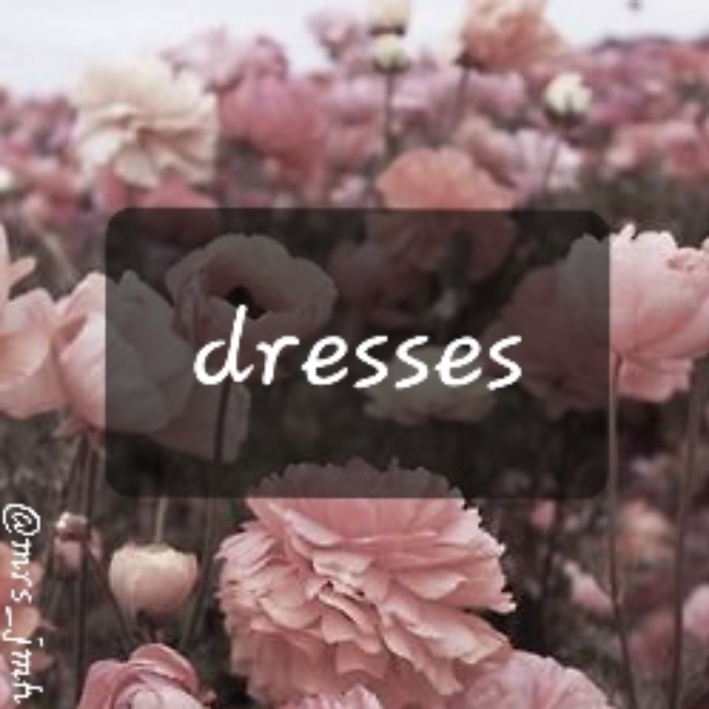 dresses